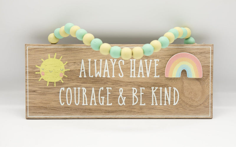 PETIT CHERI HANGING PLAQUE "COURAGE BE KIND"